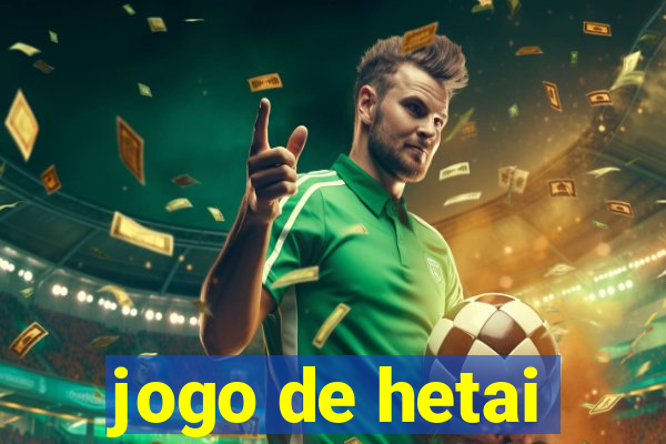 jogo de hetai